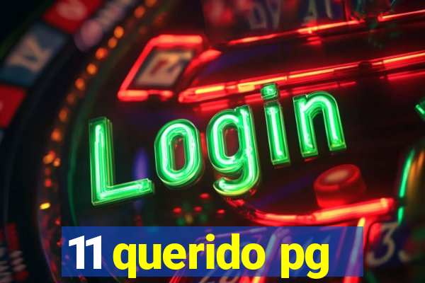 11 querido pg